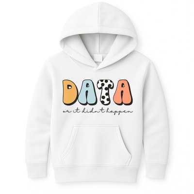 Funny Data Or It Didn't Happen Aba Therapist Special Ed Inclusion Kids Hoodie