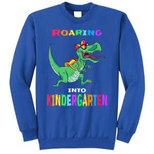 First Day Of Kindergarten Cool Gift Roaring Into Kindergarten Great Gift Tall Sweatshirt