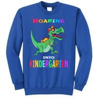 First Day Of Kindergarten Cool Gift Roaring Into Kindergarten Great Gift Tall Sweatshirt