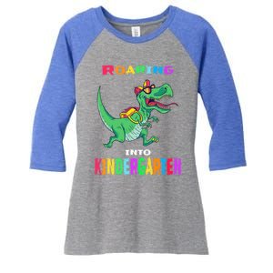 First Day Of Kindergarten Cool Gift Roaring Into Kindergarten Great Gift Women's Tri-Blend 3/4-Sleeve Raglan Shirt