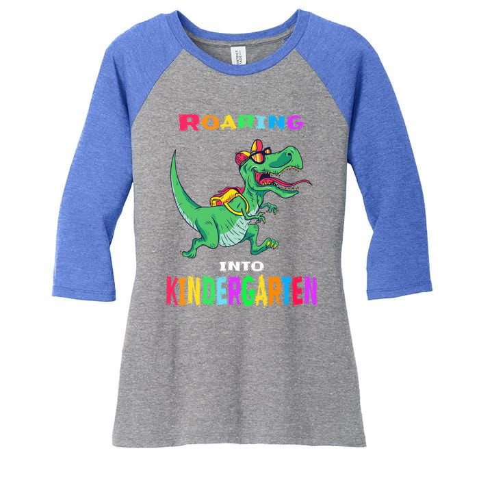 First Day Of Kindergarten Cool Gift Roaring Into Kindergarten Great Gift Women's Tri-Blend 3/4-Sleeve Raglan Shirt