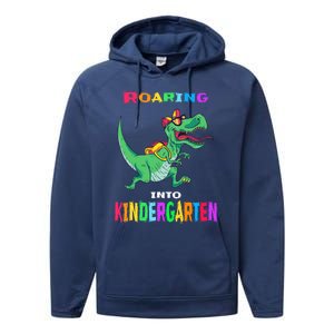 First Day Of Kindergarten Cool Gift Roaring Into Kindergarten Great Gift Performance Fleece Hoodie