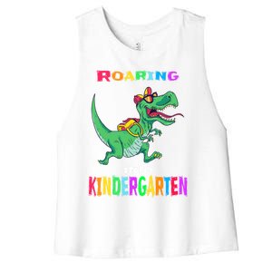 First Day Of Kindergarten Cool Gift Roaring Into Kindergarten Great Gift Women's Racerback Cropped Tank