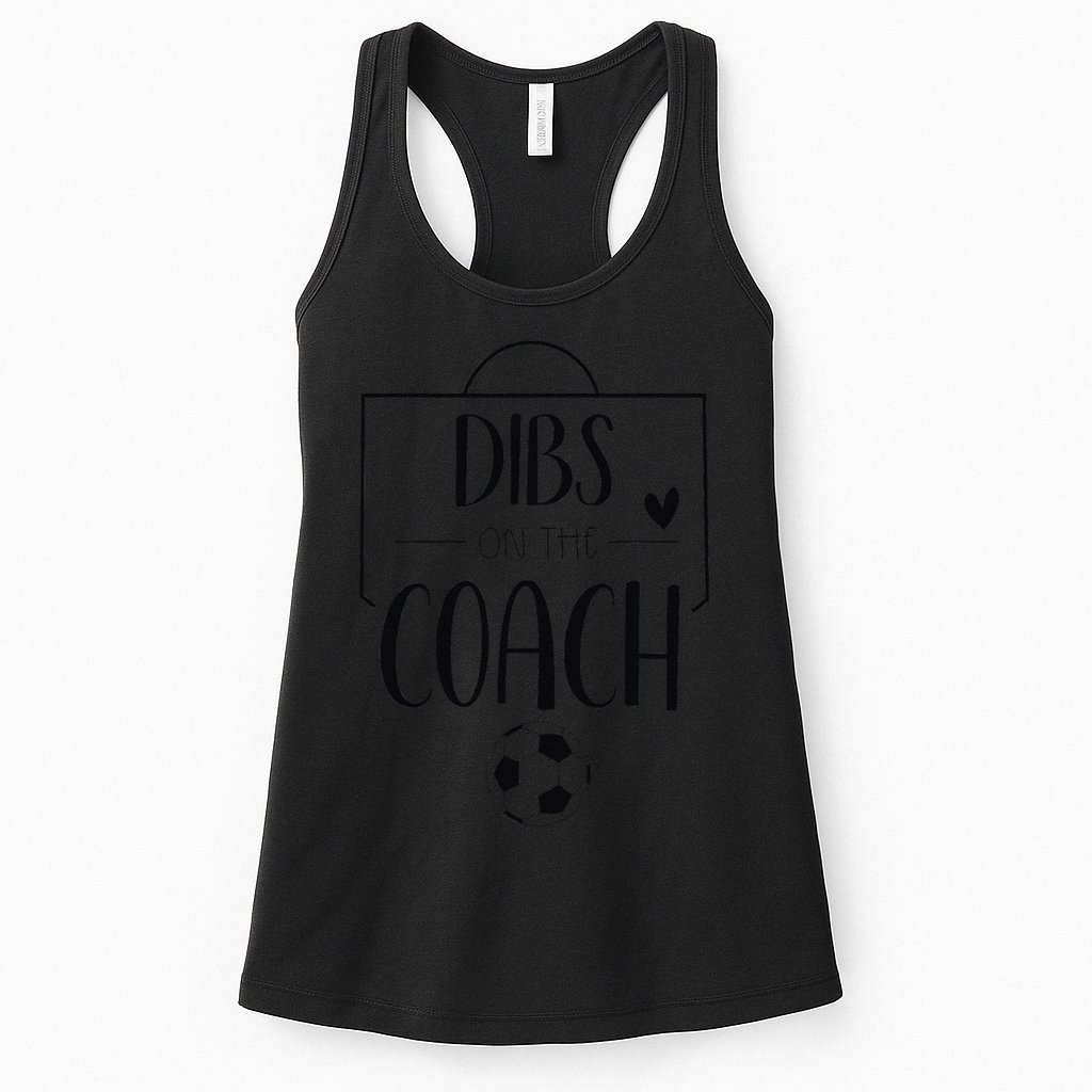 Funny Dibs On The Coach Soccer Ball Wife Women Coaching Womens Tank Top