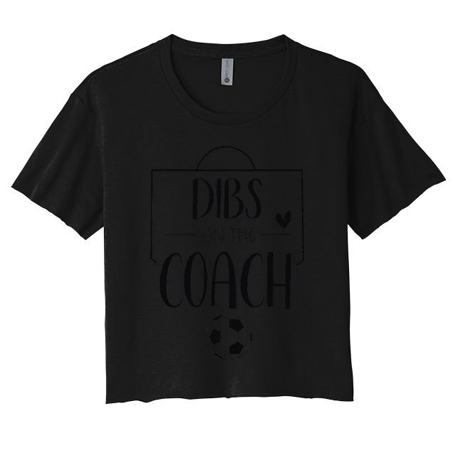 Funny Dibs On The Coach Soccer Ball Wife Women Coaching Crop Top