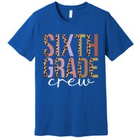 First Day Of School Sixth Grade Crew 6Th Grade Teacher Gift Premium T-Shirt