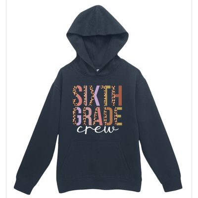 First Day Of School Sixth Grade Crew 6Th Grade Teacher Gift Urban Pullover Hoodie