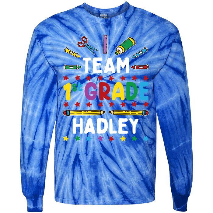 First Day Of School Team 1St Grade Hadley Name Group Gift Tie-Dye Long Sleeve Shirt