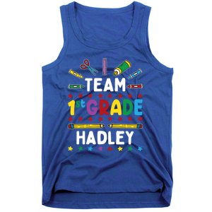 First Day Of School Team 1St Grade Hadley Name Group Gift Tank Top