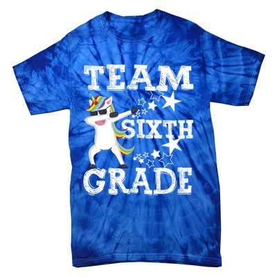 First Day Of School Team Sixth Grade Squad Star Unicorn Funny Gift Tie-Dye T-Shirt