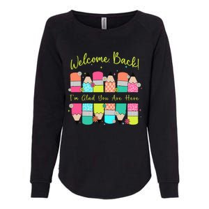 First Day Of School Back To School For Teacher Welcome Back First Day Of School Womens California Wash Sweatshirt