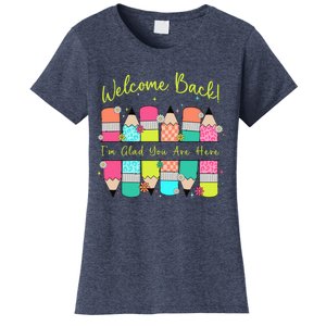 First Day Of School Back To School For Teacher Welcome Back First Day Of School Women's T-Shirt