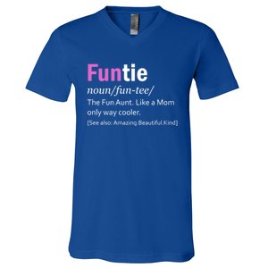 Funtie Definition Of A Fun Auntie Or Aunt Cooler Than A Mom Cool Gift V-Neck T-Shirt