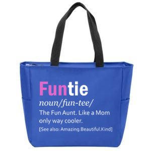 Funtie Definition Of A Fun Auntie Or Aunt Cooler Than A Mom Cool Gift Zip Tote Bag