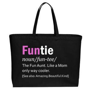 Funtie Definition Of A Fun Auntie Or Aunt Cooler Than A Mom Cool Gift Cotton Canvas Jumbo Tote