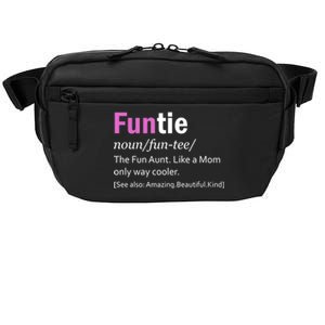 Funtie Definition Of A Fun Auntie Or Aunt Cooler Than A Mom Cool Gift Crossbody Pack