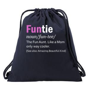 Funtie Definition Of A Fun Auntie Or Aunt Cooler Than A Mom Cool Gift Drawstring Bag