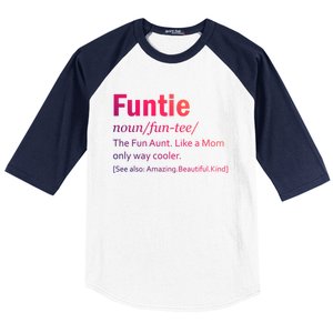 Funtie Definition Of A Fun Auntie Or Aunt Cooler Than A Mom Gift Baseball Sleeve Shirt