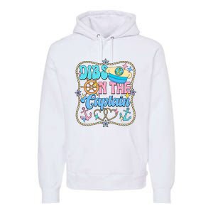 Family Dibs On The Captain Vacation Family Trip Premium Hoodie