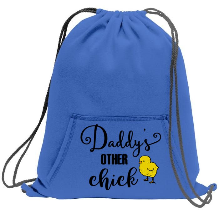 Funny Daddy's Other Chick Dads Other Chick Chicken Design Gift Sweatshirt Cinch Pack Bag