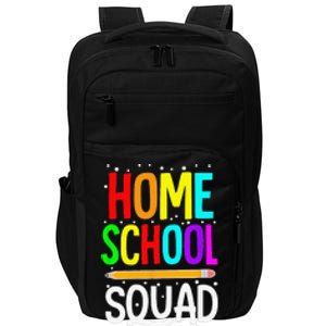 First Day Of School Homeschool Squad Teacher Gift Impact Tech Backpack