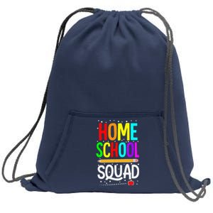 First Day Of School Homeschool Squad Teacher Gift Sweatshirt Cinch Pack Bag