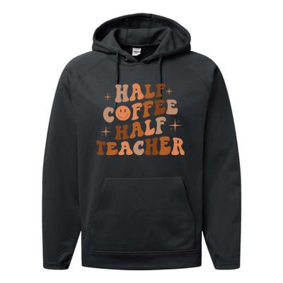 First Day Of School Half Coffee Half Teachers, Retro Gift For Teacher Performance Fleece Hoodie