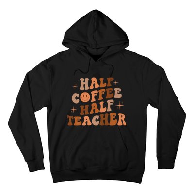 First Day Of School Half Coffee Half Teachers, Retro Gift For Teacher Hoodie