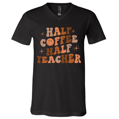 First Day Of School Half Coffee Half Teachers, Retro Gift For Teacher V-Neck T-Shirt