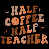 First Day Of School Half Coffee Half Teachers, Retro Gift For Teacher Mug