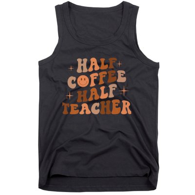 First Day Of School Half Coffee Half Teachers, Retro Gift For Teacher Tank Top