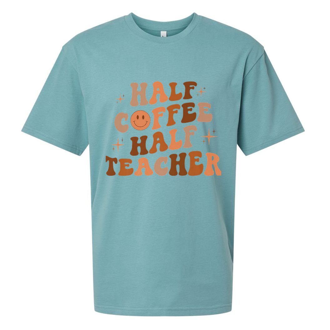 First Day Of School Half Coffee Half Teachers, Retro Gift For Teacher Sueded Cloud Jersey T-Shirt