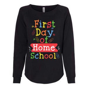 First Day Of School Homeschool Teacher Womens California Wash Sweatshirt