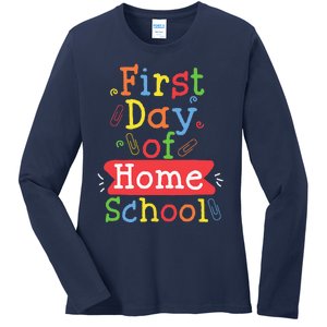 First Day Of School Homeschool Teacher Ladies Long Sleeve Shirt