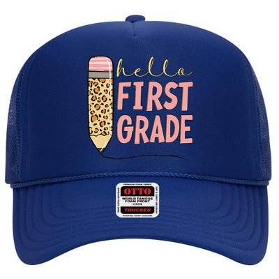 First Day Of School Back To School Hello First Grade High Crown Mesh Back Trucker Hat