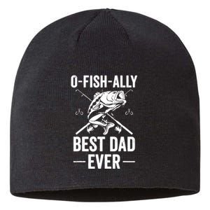 Fishing Dad O Fish Ally Awesome Dad For Fathers Day Gift Sustainable Beanie