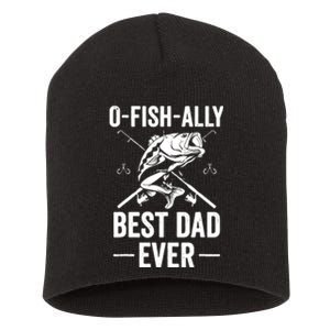 Fishing Dad O Fish Ally Awesome Dad For Fathers Day Gift Short Acrylic Beanie