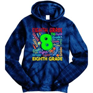 First Day Of Eighth 8th Grade Back To School Teacher Student Tie Dye Hoodie