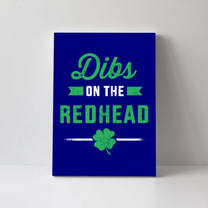 Funny Dibs On The Redhead For St Patricks Day Party Great Gift Canvas