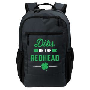 Funny Dibs On The Redhead For St Patricks Day Party Great Gift Daily Commute Backpack