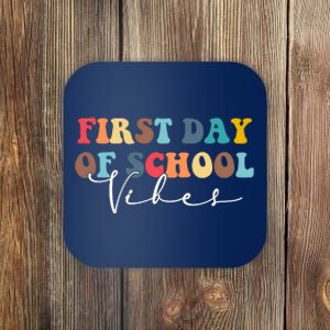 First Day Of School Vibes Coaster