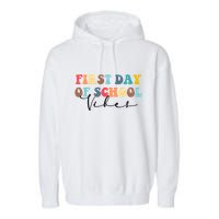 First Day Of School Vibes Garment-Dyed Fleece Hoodie