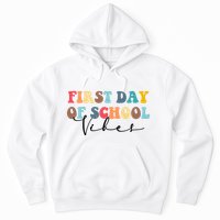 First Day Of School Vibes Hoodie