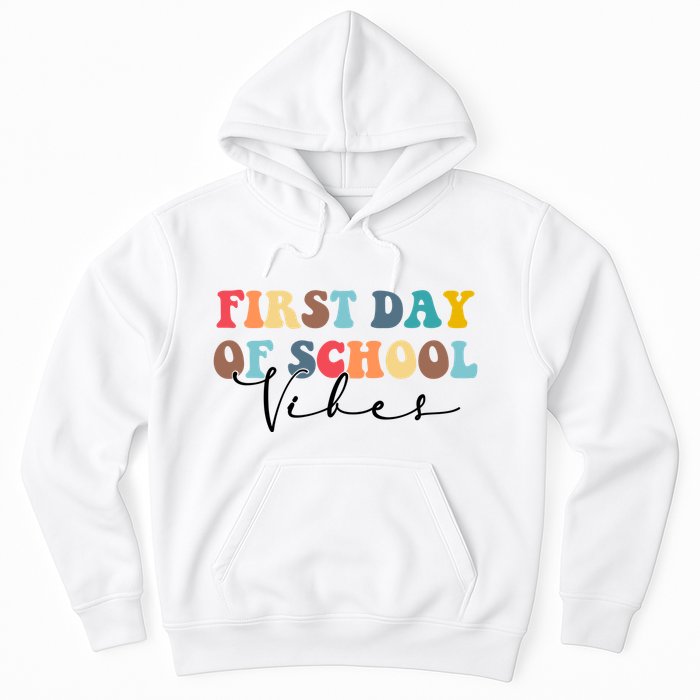 First Day Of School Vibes Hoodie