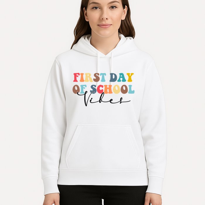 First Day Of School Vibes Hoodie