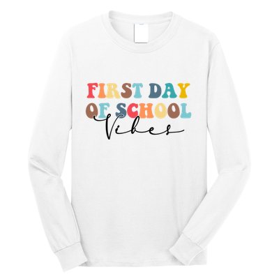 First Day Of School Vibes Long Sleeve Shirt
