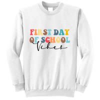 First Day Of School Vibes Sweatshirt