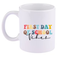 First Day Of School Vibes 11oz C Handle Ceramic Mug