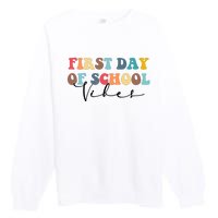 First Day Of School Vibes Premium Crewneck Sweatshirt