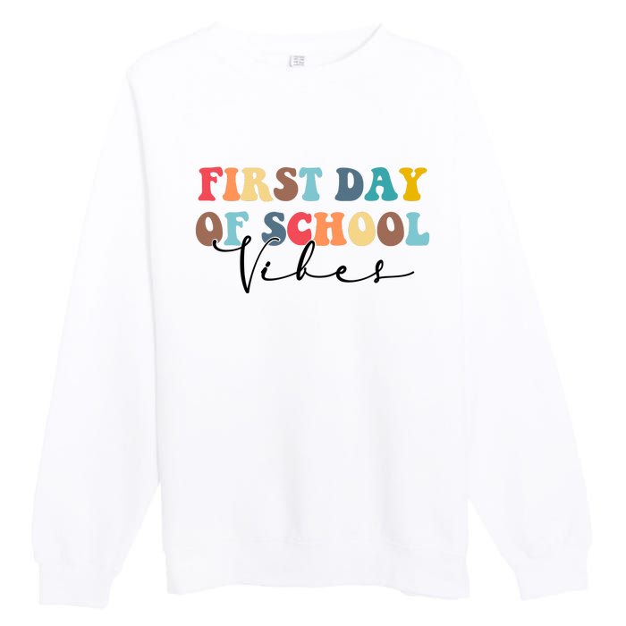 First Day Of School Vibes Premium Crewneck Sweatshirt